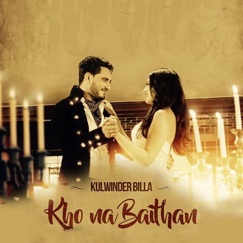 Kho Na Baithan Lyrics Kulwinder Billa Punjabi Song lyricslite